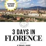 3 Days in Florence Italy